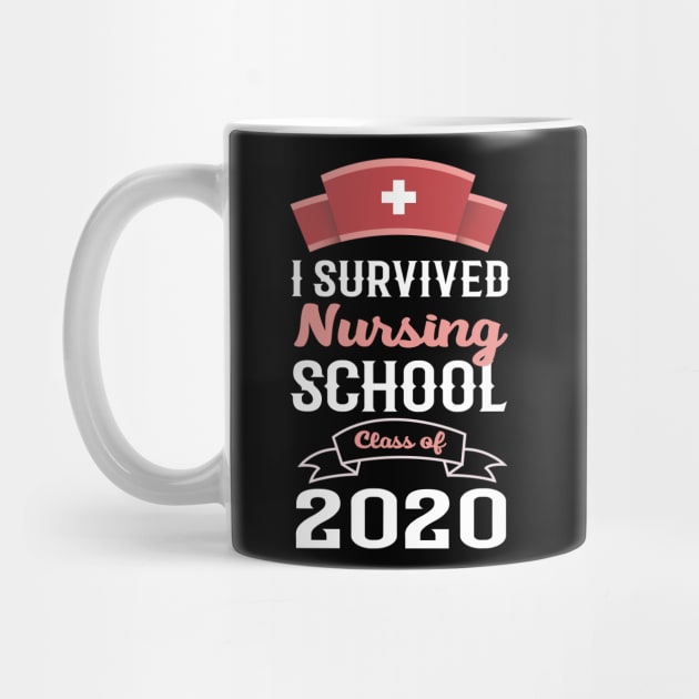 i survived nursing school class of 2020 by Mr.Speak